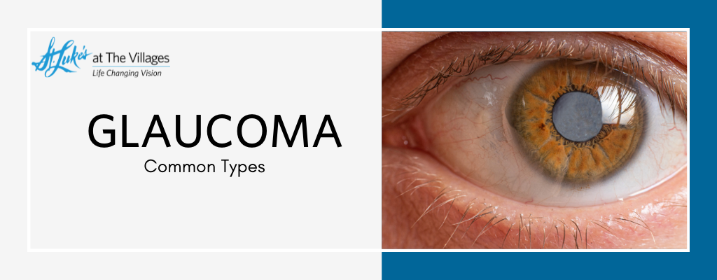 common types of glaucoma 